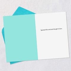 Spotted This Card Funny Thinking of You Card