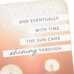 The Sun Will Come Shining Through Encouragement Card