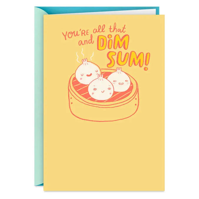 All That and Dim Sum Funny Encouragement Card