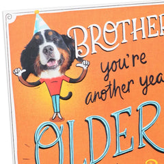 Another Year Older and Wiser Funny Pop-Up Birthday Card for Brother