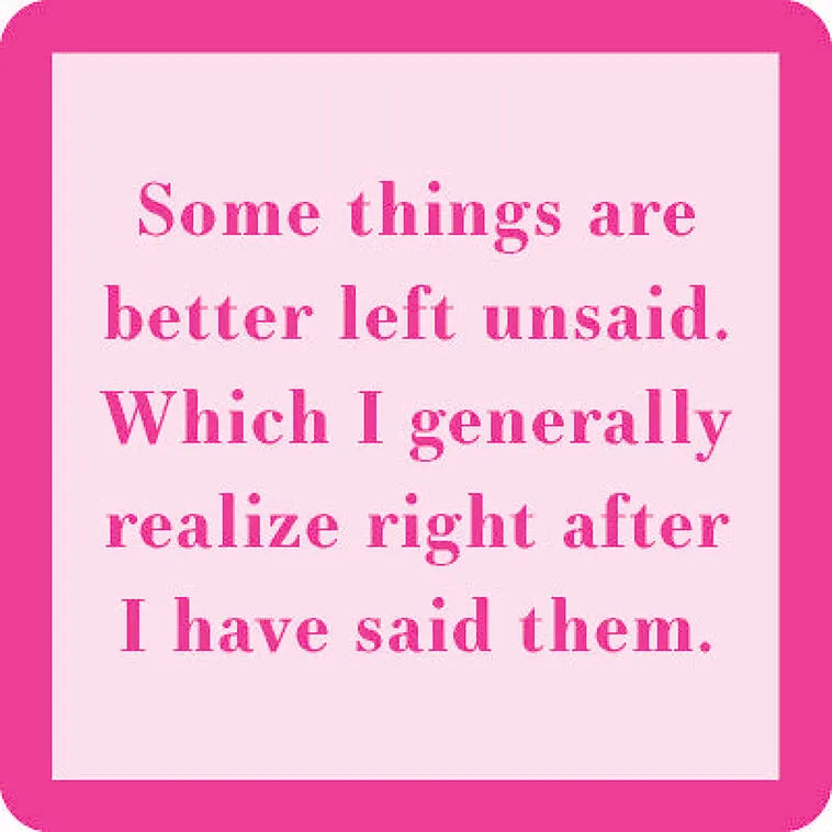 Drinks on Me Left Unsaid Funny Coaster