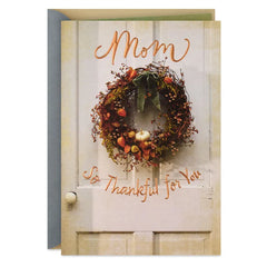 Love and Caring at the Heart of Every Holiday Thanksgiving Card for Mom