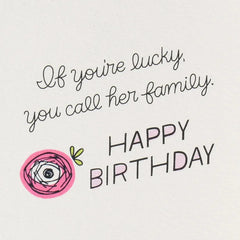 Lucky to Call You Family Birthday Card for Her