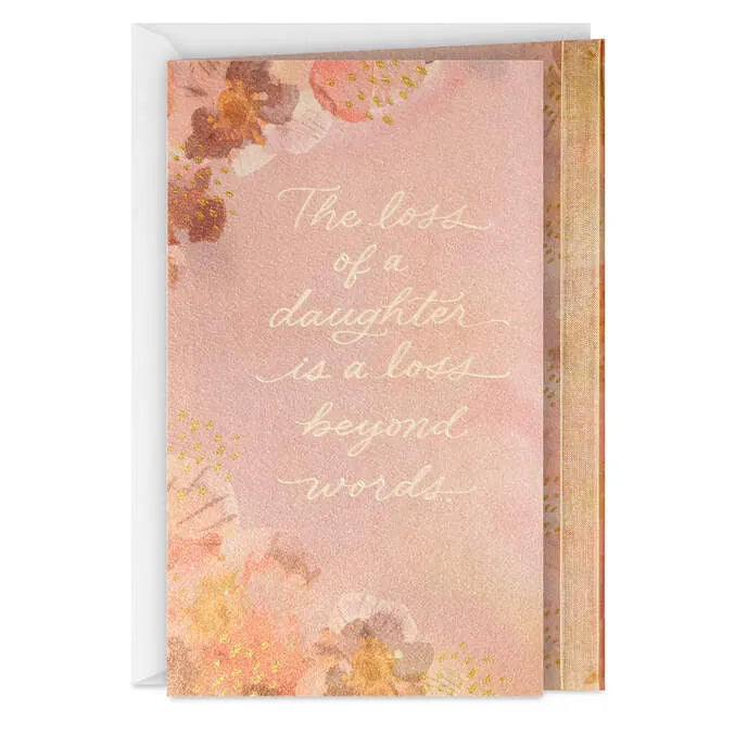 A Loss Beyond Words Sympathy Card for Loss of Daughter