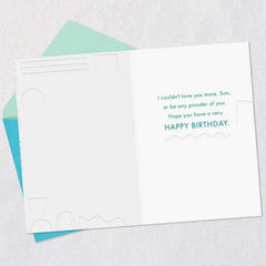 You Fill My Heart With Love and Pride Birthday Card for Son