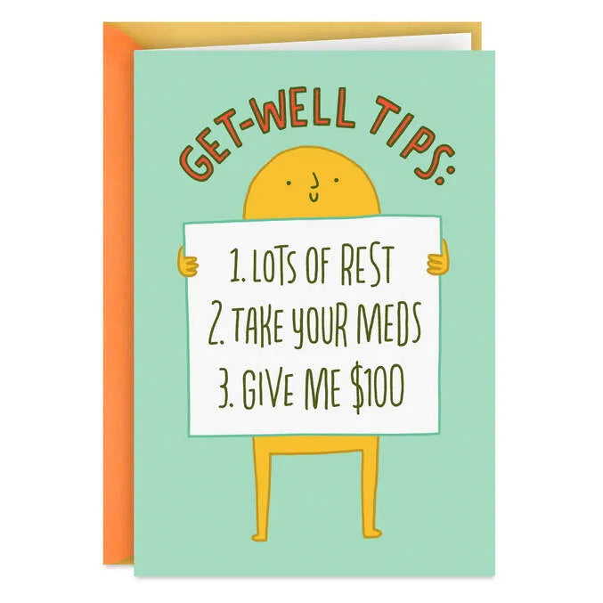 Rest, Meds and Money Funny Get Well Card