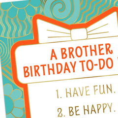 Have Fun and Relax Today Birthday Card for Brother
