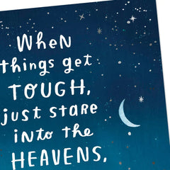 Just Ask the Heavens for a #!@*ing Break Funny Encouragement Card