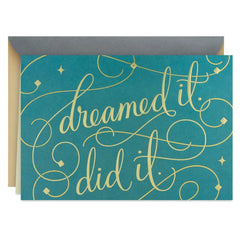 Dreamed It, Did It Congratulations Card