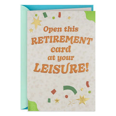 Open at Your Leisure Funny Retirement Card