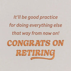 Open at Your Leisure Funny Retirement Card