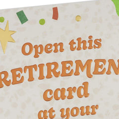 Open at Your Leisure Funny Retirement Card