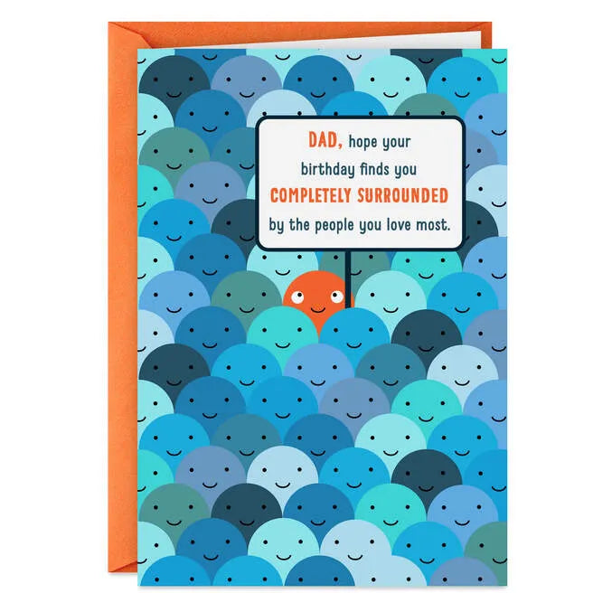 Surrounded by People You Love Funny Birthday Card for Dad