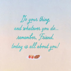 Treat Yourself Birthday Card for Friend