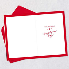 My Heart Wants You Sweetest Day Card