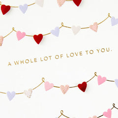 A Whole Lot of Love to You Valentine's Day Card