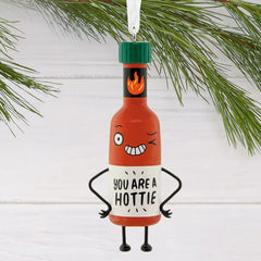 You Are a Hottie Hallmark Ornament