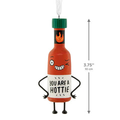 You Are a Hottie Hallmark Ornament
