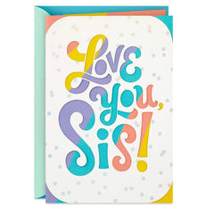 Love So Much About You Birthday Card for Sister