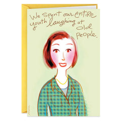 Laughing at Old People Funny Birthday Card