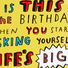 Life's Big Questions Funny Birthday Card