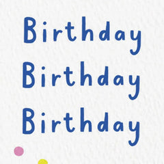 Happy Happy Happy Birthday Card