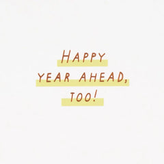 Happy Birthday and Happy Year Ahead Birthday Card