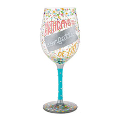 Lolita Birthdays Are the Confetti of Life Handpainted Wine Glass, 15 oz.