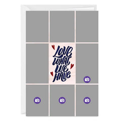 Love What We Have Photo Collage Custom Card
