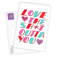 Love the Sh*t Outta You Funny Custom Card