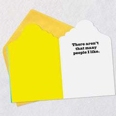 Maxine™ Not Many People I Like Funny Get Well Card