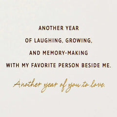 Another Year of You to Love Birthday Card for Husband