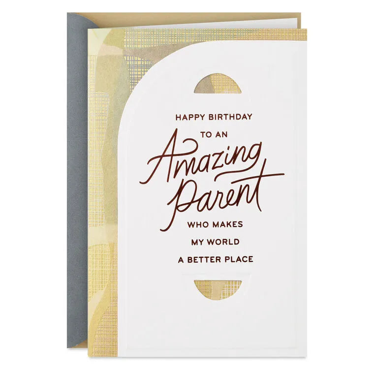 You Make My World Better Birthday Card for Parent