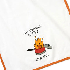 My Cooking Is Fire Funny Tea Towel, 18x26