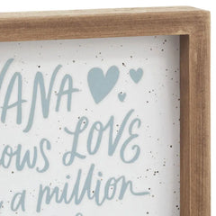 Nana Shows Love Framed Quote Sign, 7x7