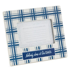 Nobody Does It Like Dad Picture Frame, 4x6