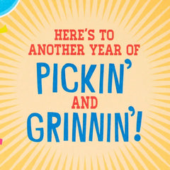 Pickin' and Grinnin' Funny Musical Birthday Card With Motion