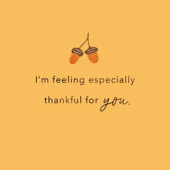 Especially Thankful for You Thanksgiving Card