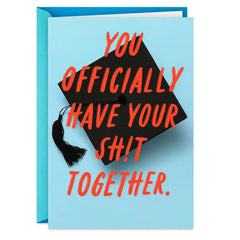 You Officially Have Your Shit Together Funny Graduation Card
