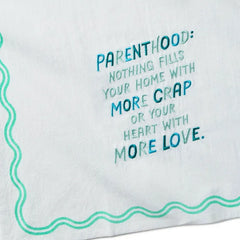 Parenthood Funny Tea Towel, 18x26