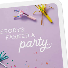 You've Earned This Party Card