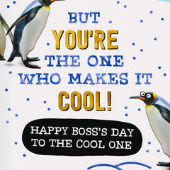 You Make This Place Cool Funny Boss's Day Card From All