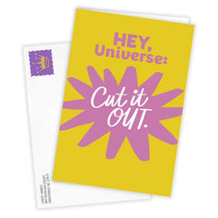 Hey Universe Cut it Out Funny Custom Encouragement Card