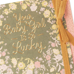 Your Baby Girl Is So Lucky New Baby Card