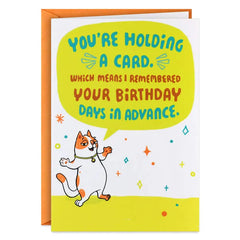 I Remembered in Advance Funny Birthday Card