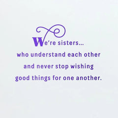 We're Closer With Every Year Birthday Card for Sister From Sister