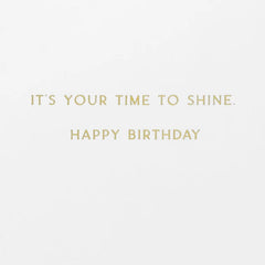 Your Time to Shine Birthday Card for Sister