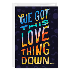 Got This Love Thing Down Custom Love Card
