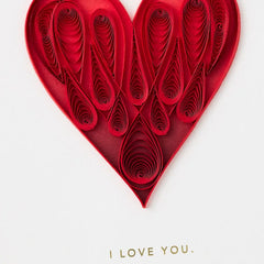 You Have My Heart Quilled Paper Handmade Love Card