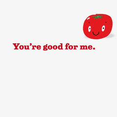 You're Good for Me Funny Friendship Card